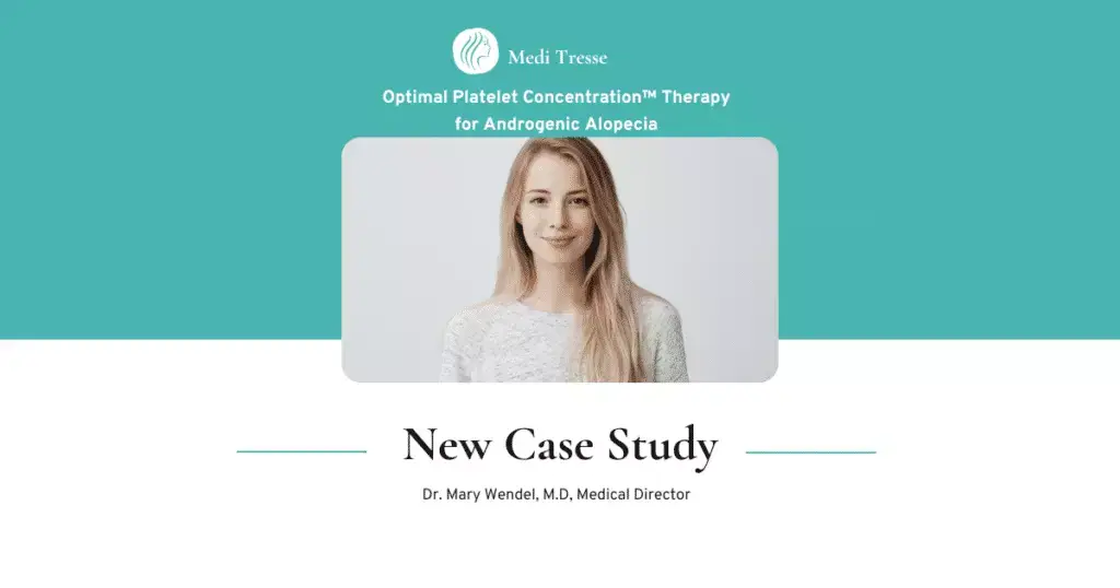 Optimal Platelet Concentration™ Therapy Case Study Overview for Androgenic Alopecia in Worcester, MA Office